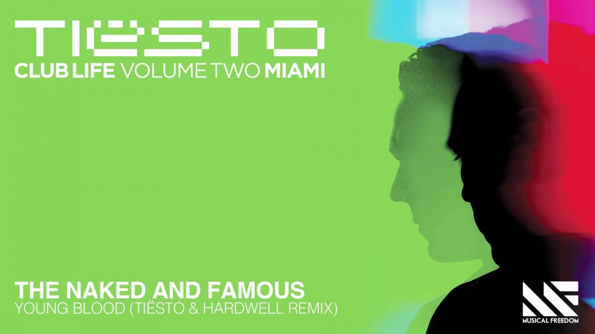 The Naked And Famous - Young Blood (Tiësto & Hardwell Remix) [Preview]