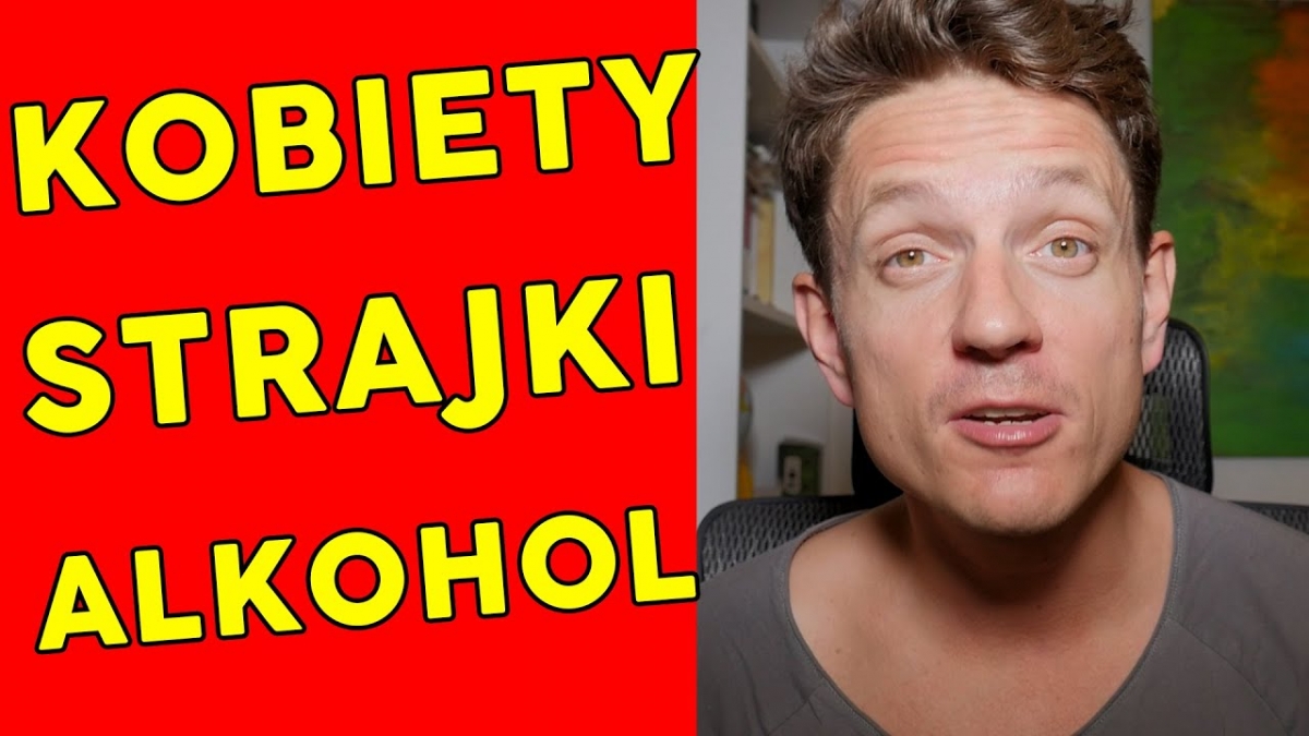 Kobiety, strajki, auta i alkohol