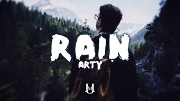 ARTY - Rain [NEW]