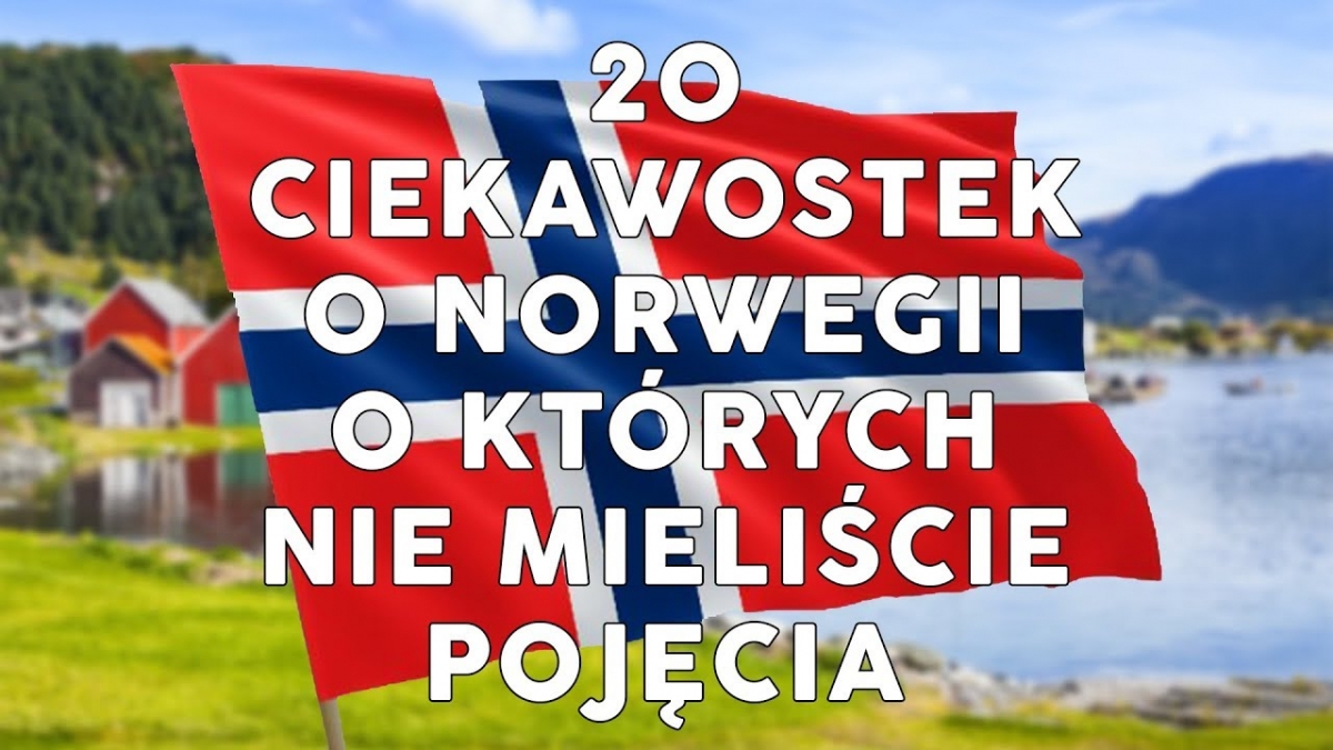 20 ciekawostek o Norwegii o których nie mieliście pojęcia