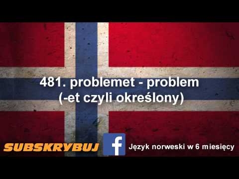 Szybka i skuteczna nauka języka norweskiego - część 12 - 5000 najczęściej używanych słówek