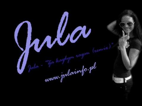 Jula - Za kazdym razem (starsza wersja)