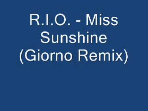 R.I.O. - Miss Sunshine (Giorno Remix).
