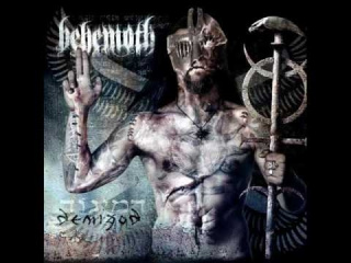 Behemoth - The Nephilim Rising (Demigod)