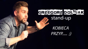 stand-up - KOBIECA PRZYP... - Grzegorz Dolniak